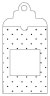 Polkadot Black Window Tag (2 5/8 x 5) 10/Pk