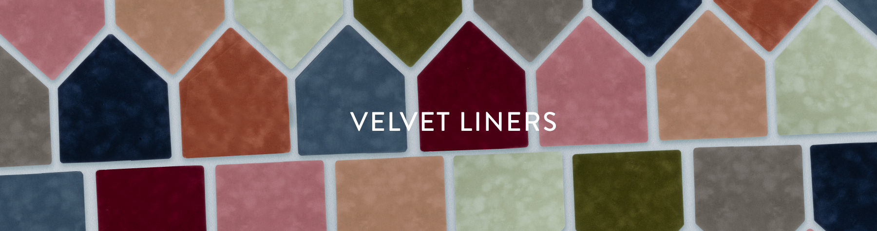 Velvet Liners